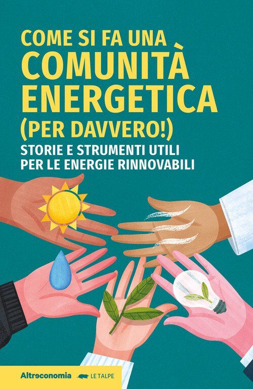 Copertina del libro Come si fa una comunità energetica (per davvero!) di Marco Mariano (Altreconomia)
