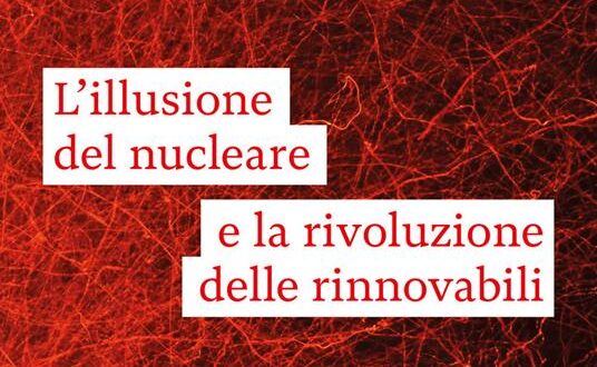 Copertina del libro L'illusione del nucleare e la rivoluzione delle rinnovabili di Silvestrini e Onufrio, Edizioni Ambiente 2026