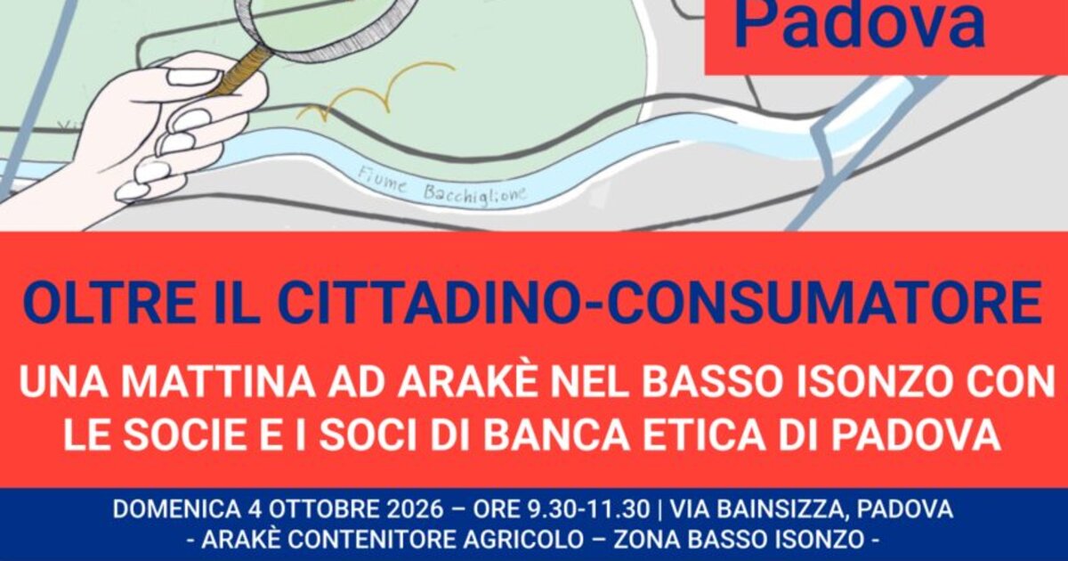 Locandina dell'evento Oltre il cittadino-consumatore, domenica 4 ottobre 2026 ad Arakè, Padova