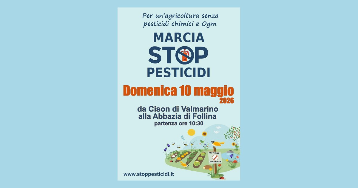 Volantino della Marcia Stop Pesticidi 2026: 10 maggio da Cison di Valmarino all'Abbazia di Follina